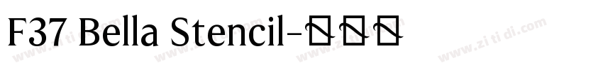 F37 Bella Stencil字体转换